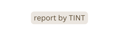 report by TINT